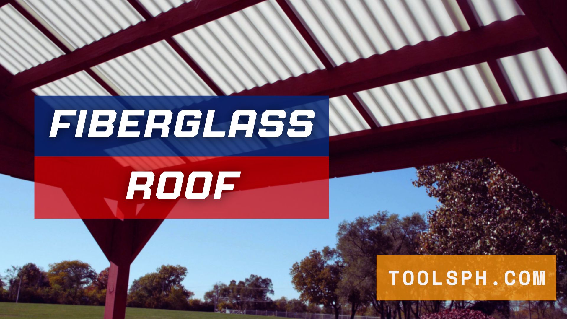 Fiberglass-Roof