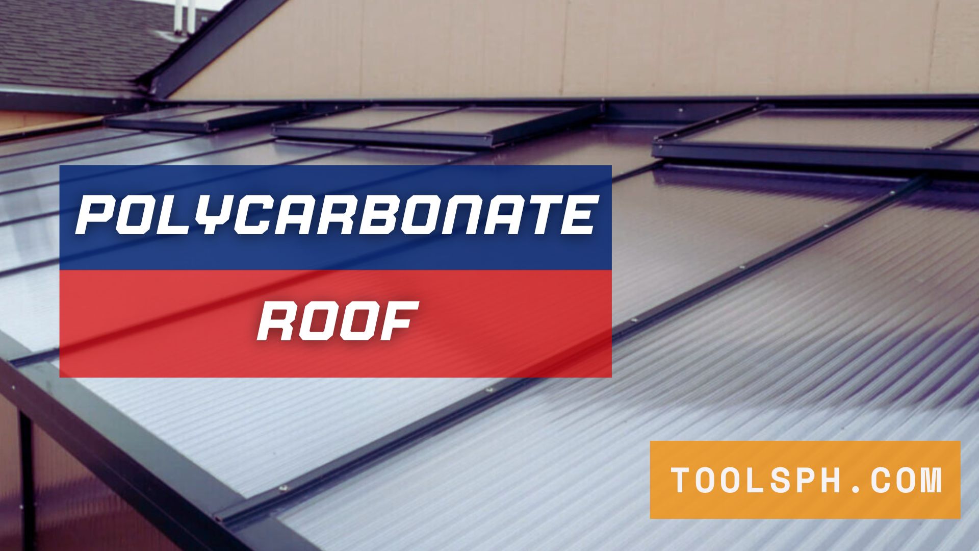 Polycarbonate-Roof