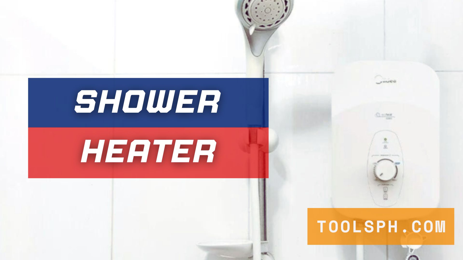 Shower-Heater