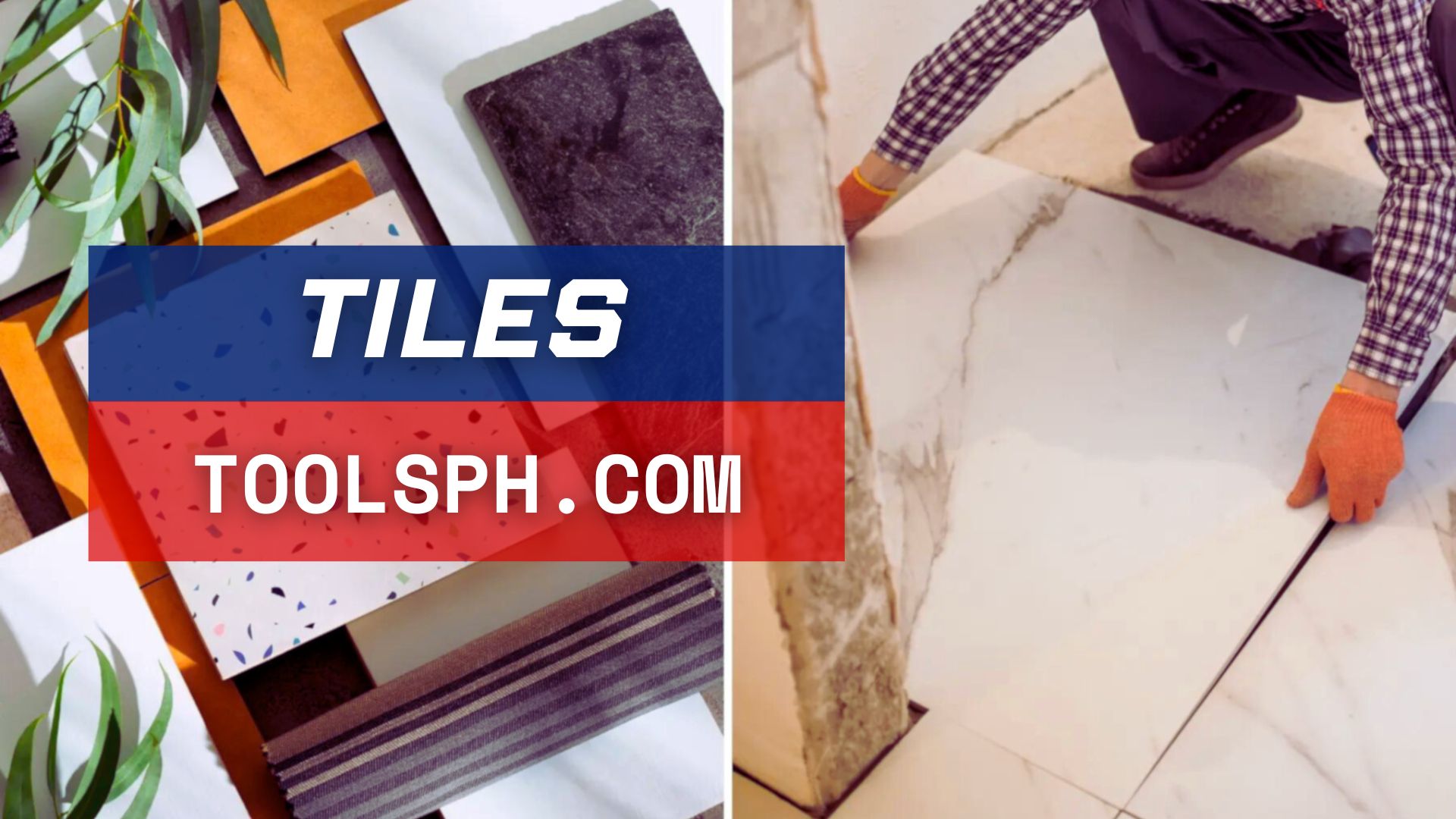 Tiles