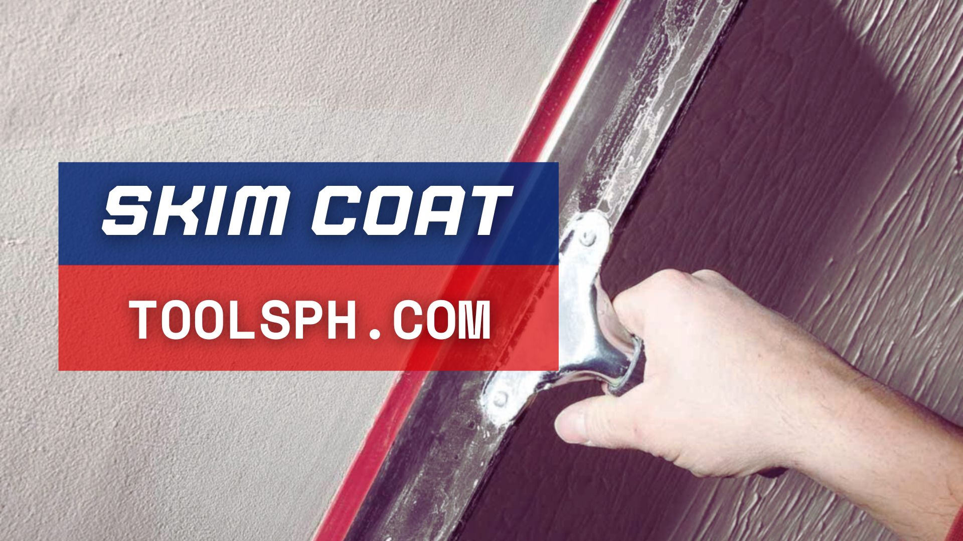 Skim-Coat