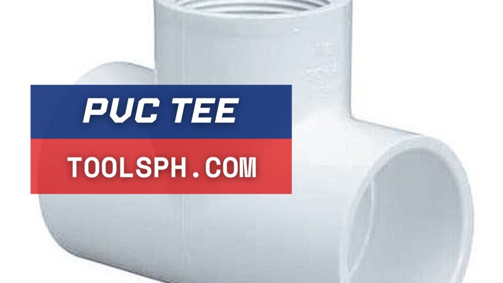 Pvc Tee Price List Philippines Updated