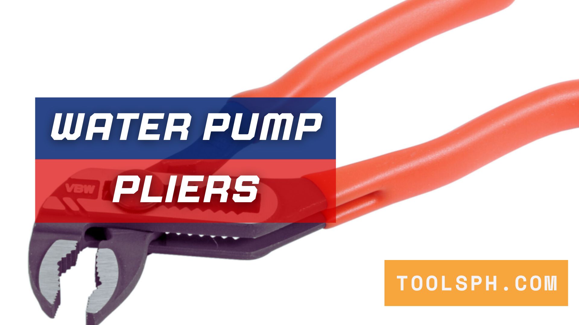 Water-Pump-Pliers